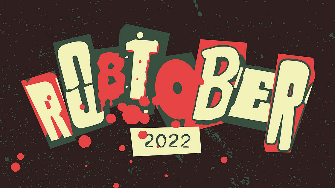 A graphic with the word "ROBtOBER" in a mix of green, red, and cream colors, with the year "2022" written below. The design includes a splattered effect and a dark background with occasional green speckles.
