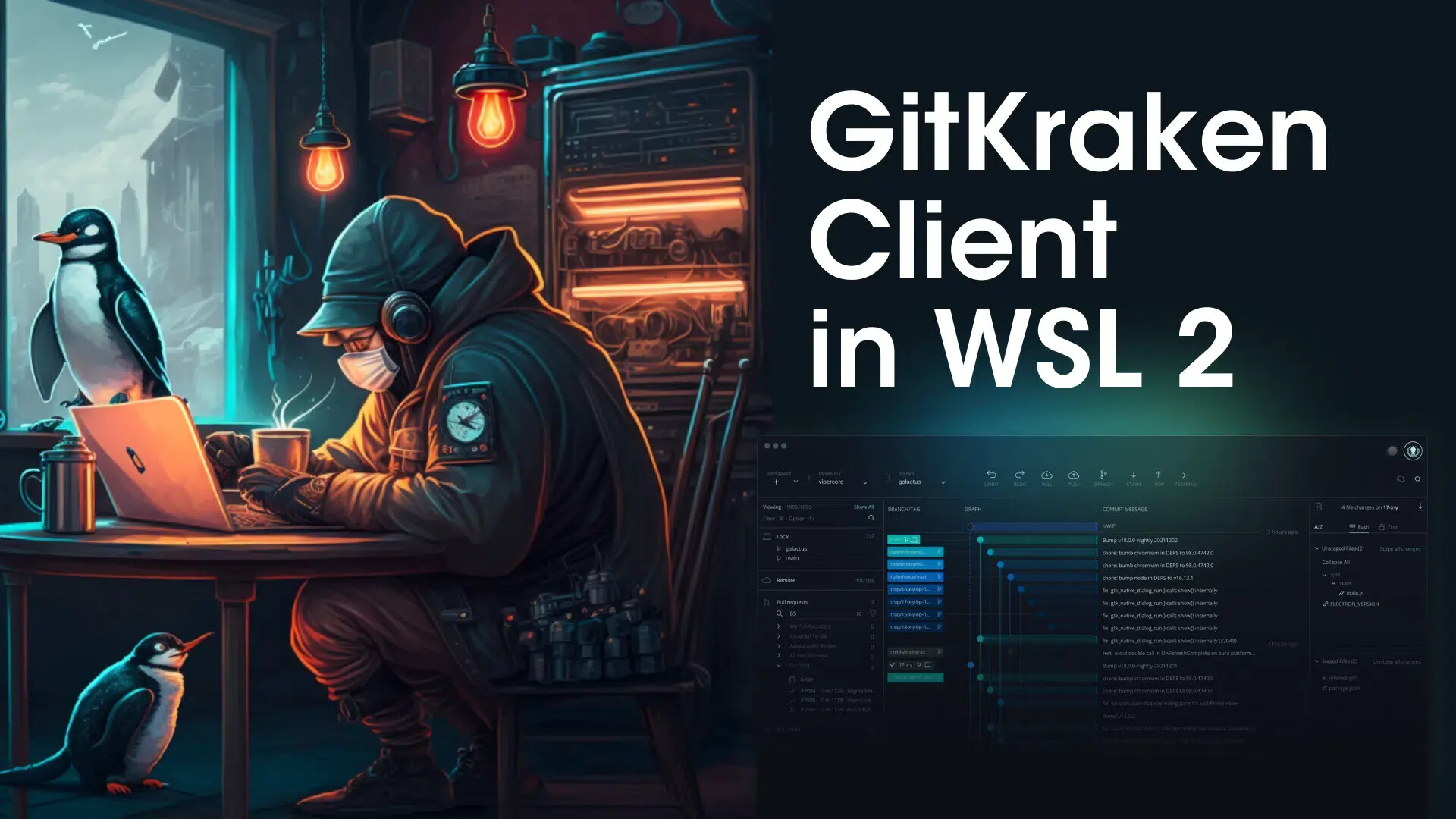 A person in a hoodie and headphones leaning over a desk with a laptop in a dimly lit room with industrial decor. A penguin is standing on the desk. The text reads "GitKraken Client in WSL 2." A small GitKraken interface is visible on the lower right.